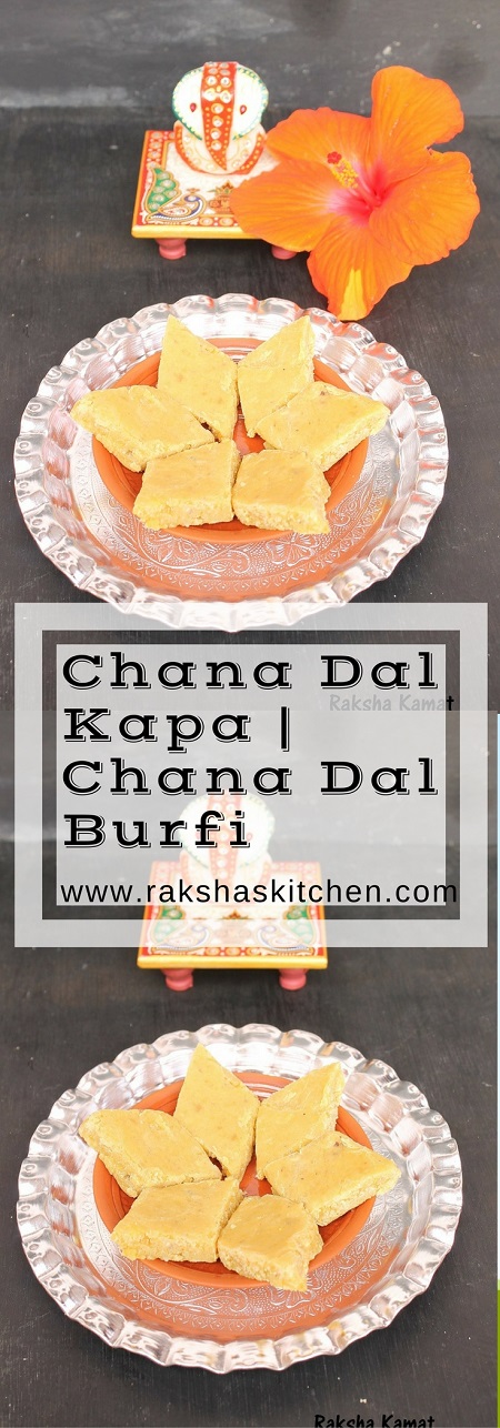 Chana Dal Burfi, Chana Dal Kapa