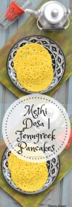 Methi Dosa, Methi Pole, Fenugreek pancake