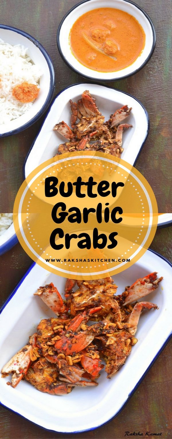 Butter Garlic Crabs - Raksha's Kitchen