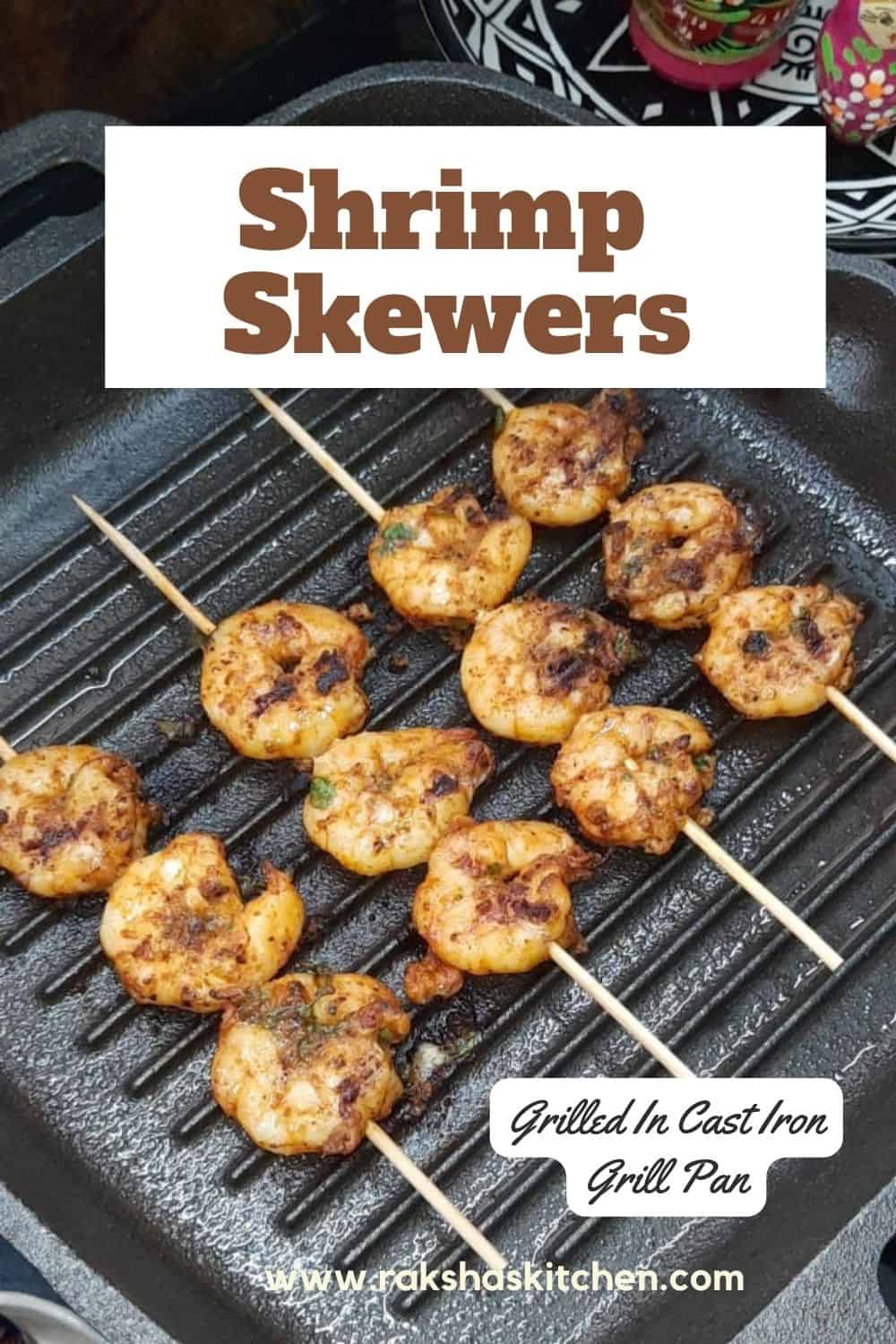 Spicy Grilled Shrimp Skewers (Story) - Raksha's Kitchen